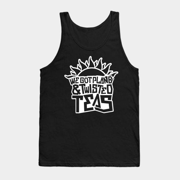 Plan Bs & Twisted Teas - White Outline Tank Top by BonBonDesigns